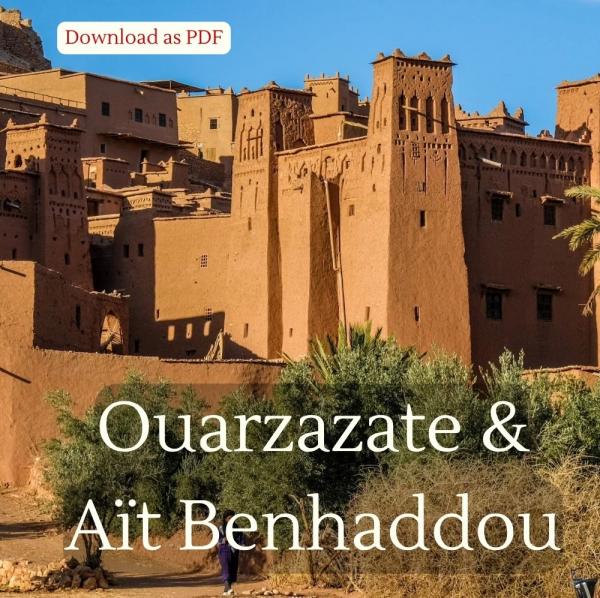 Inspirational Guide to Ouarzazate & Aït Benhaddou